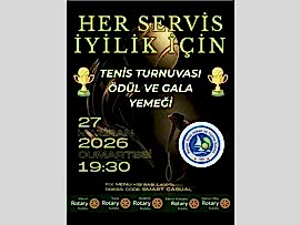 HER SERVİS İYİLİK İÇİN TENİS TURNUVASI