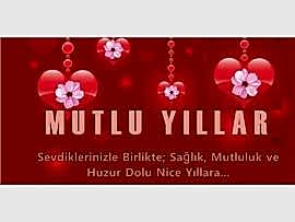 YENİ YILINIZ KUTLU OLSUN...
